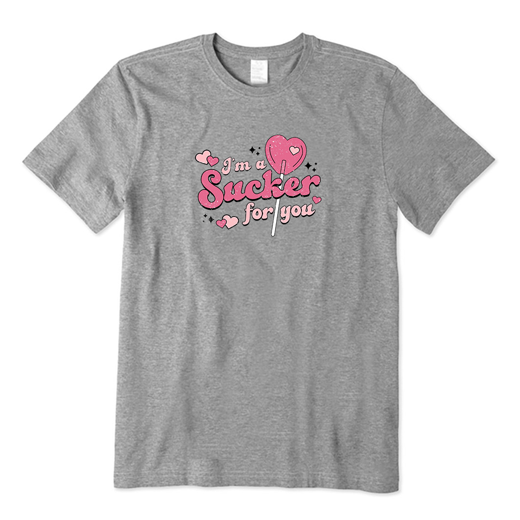 Sucker For You Valentine's Day T-Shirt