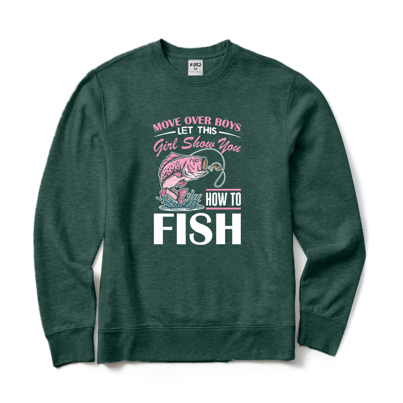 Let This Girl Show You How To Fish Crewneck Sweatshirt