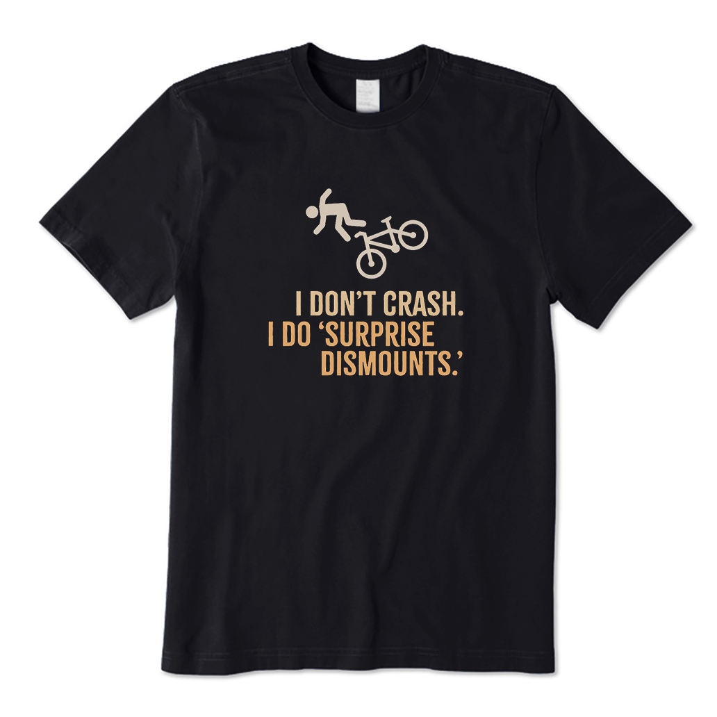 surprise dismount Bike T-Shirt