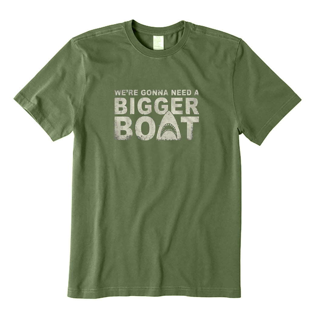 We're Going To Need A Bigger Boat T-Shirt