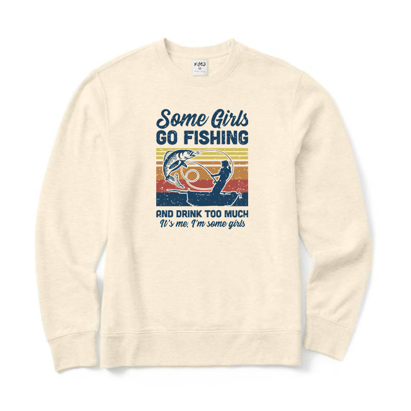 Some Girls Go Fishing Crewneck Sweatshirt