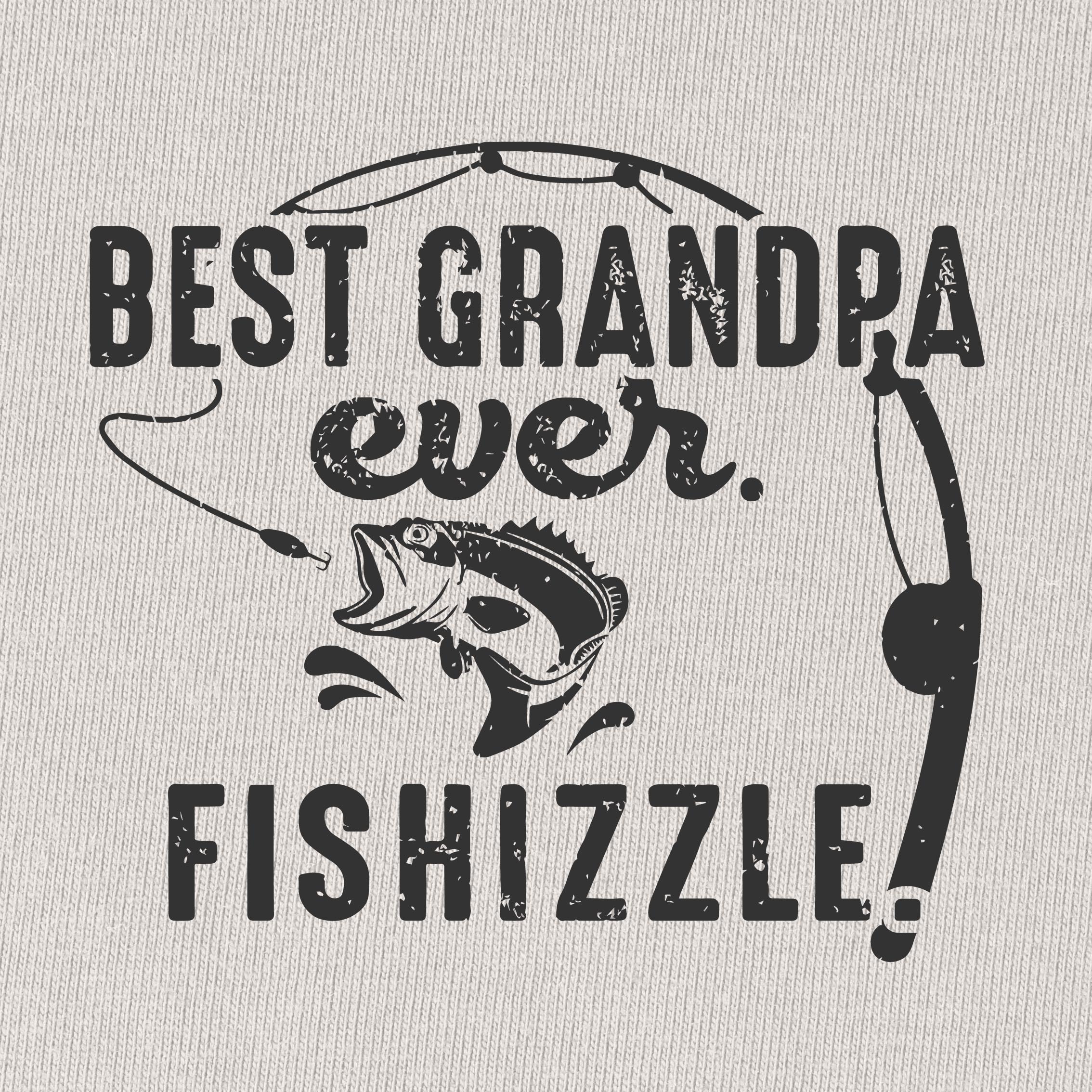 Best Grandpa Ever Fishizzle T-Shirt