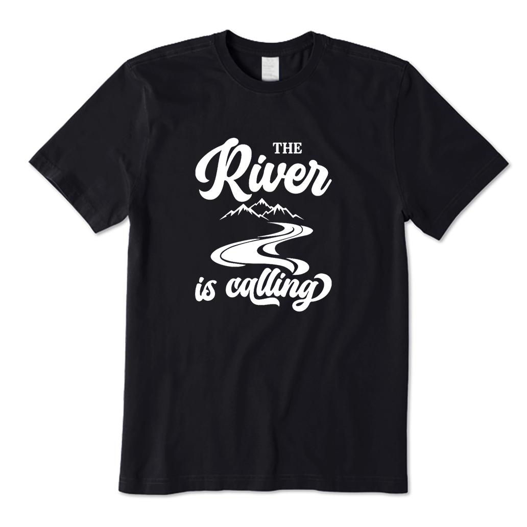 The River is Calling T-Shirt