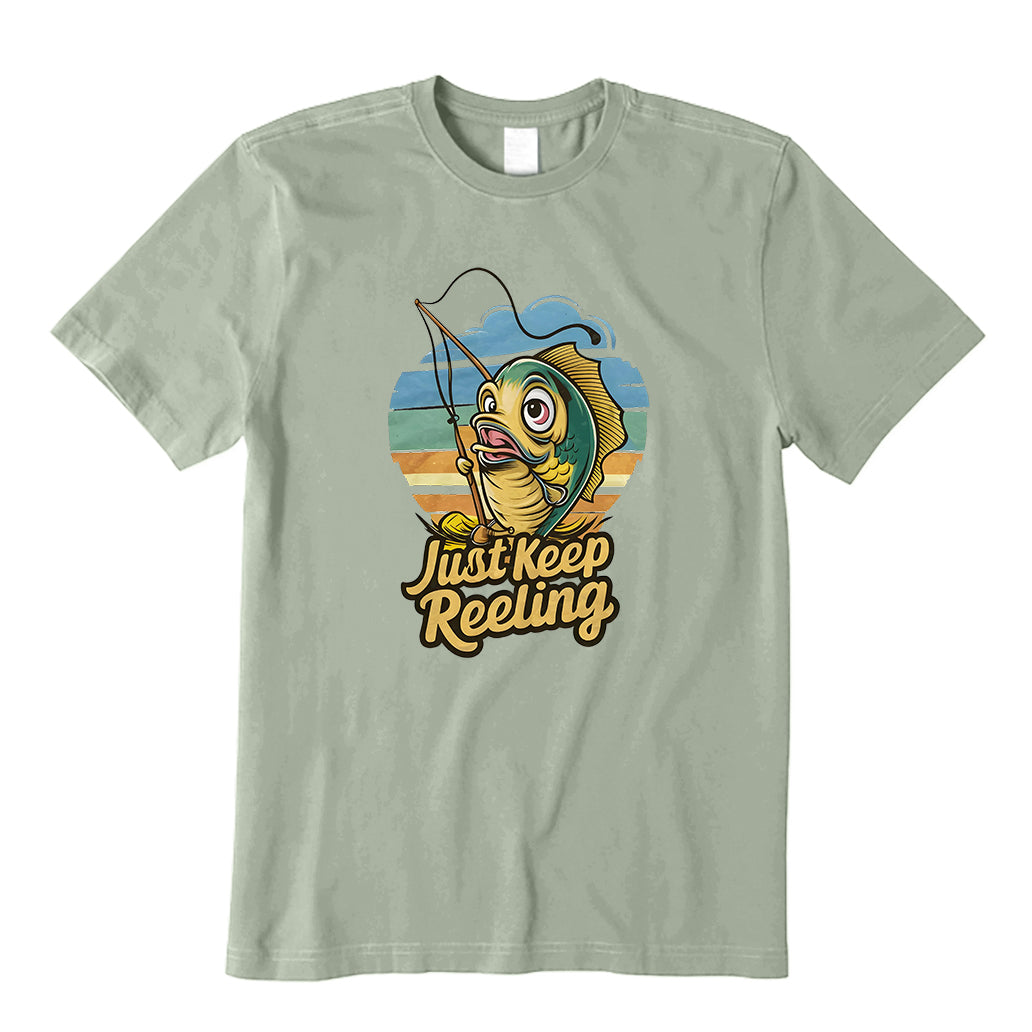 Just keep reeling T-Shirt