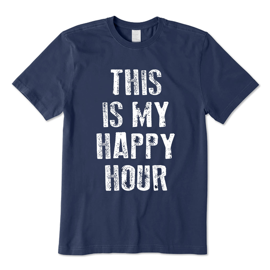 This is My Happy Hour T-Shirt