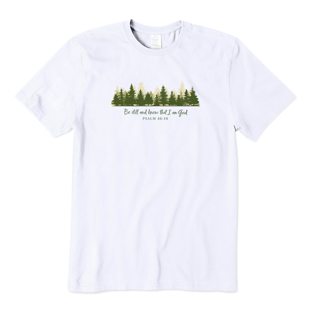 Be Still and Know That I Am God T-Shirt