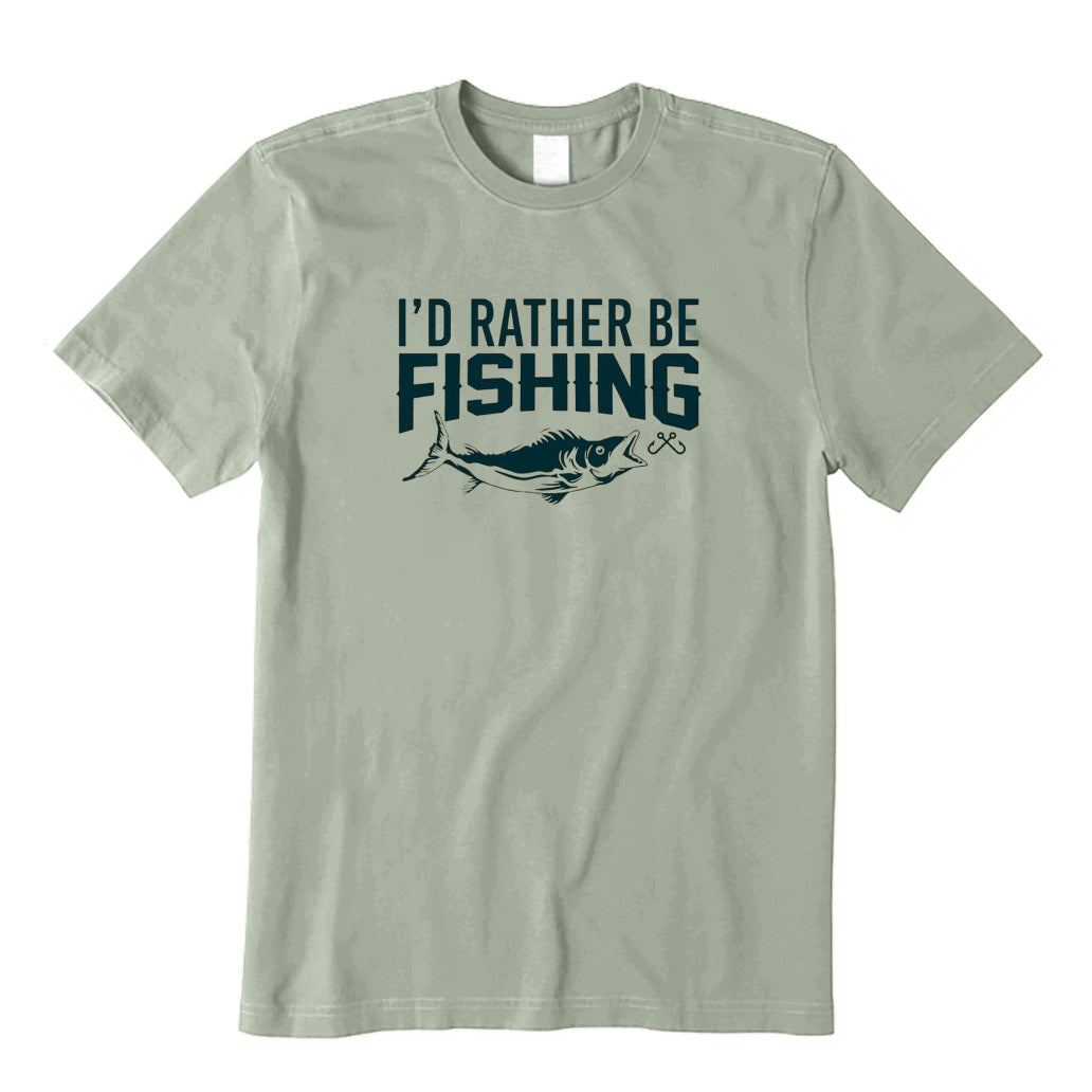 I'd Rather Be Fishing T-Shirt
