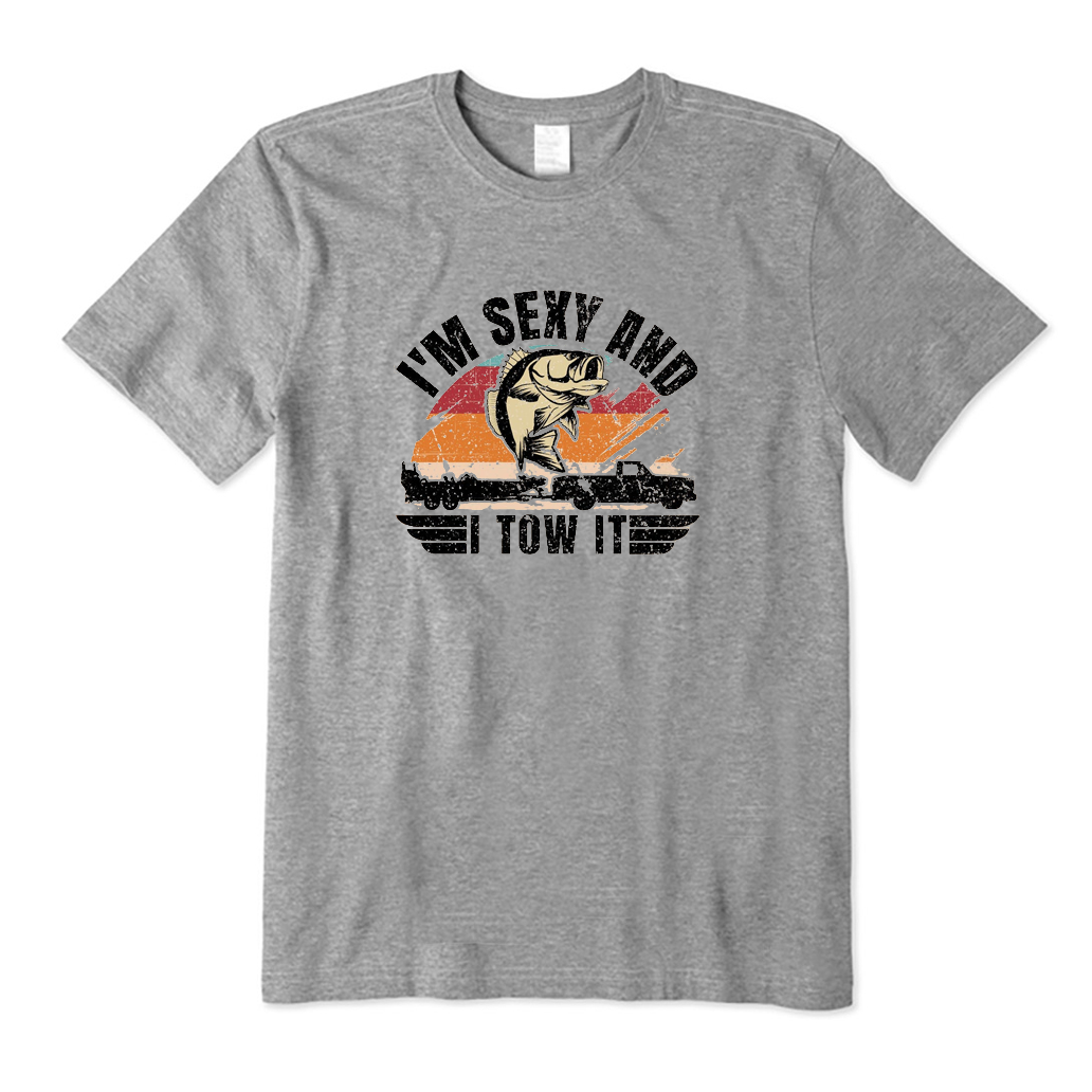 I'm Sexy and I Tow It T-Shirt