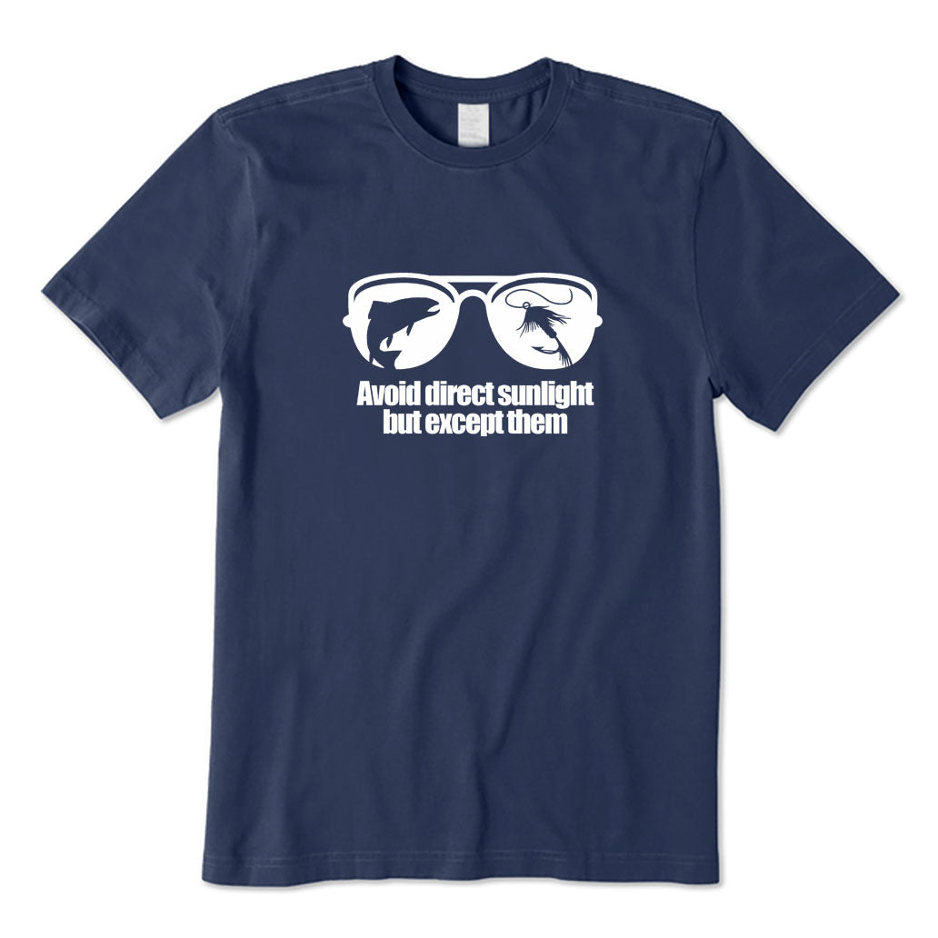 Avoid Direct Sunlight But Except Them T-Shirt