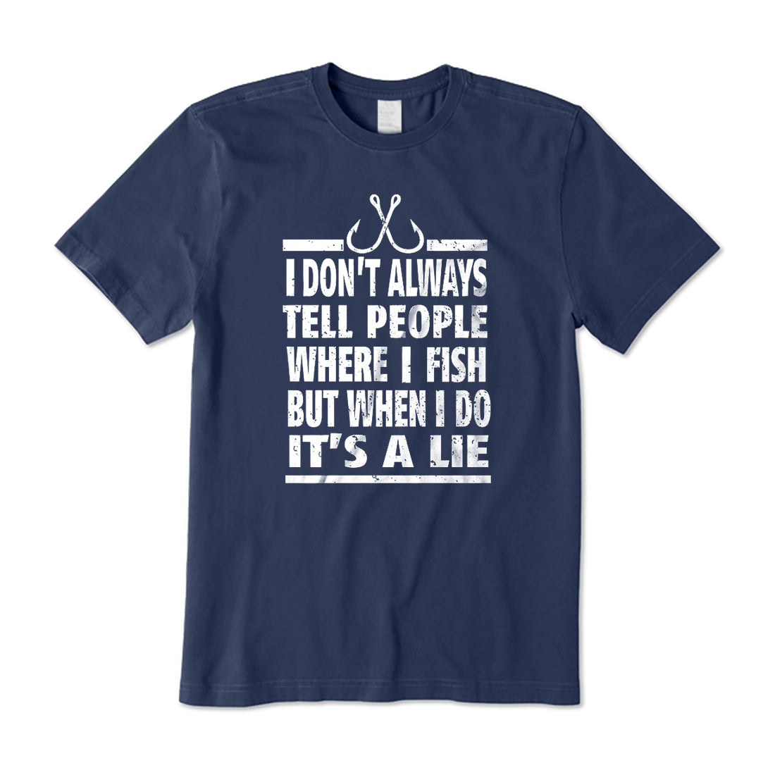 NOT TELL PEOPLE WHERE I FISH T-Shirt