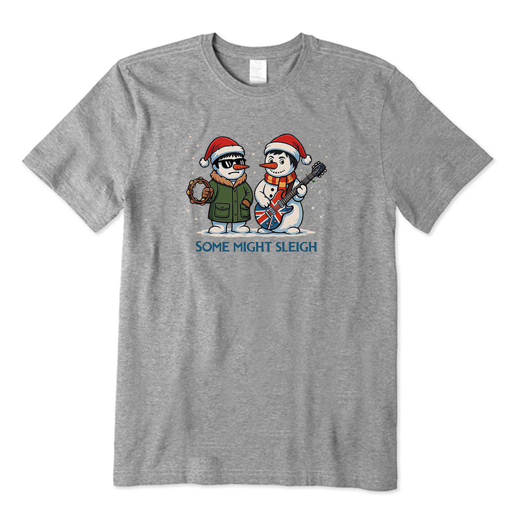 Some Might Sleigh Snowman Rock Band T-Shirt