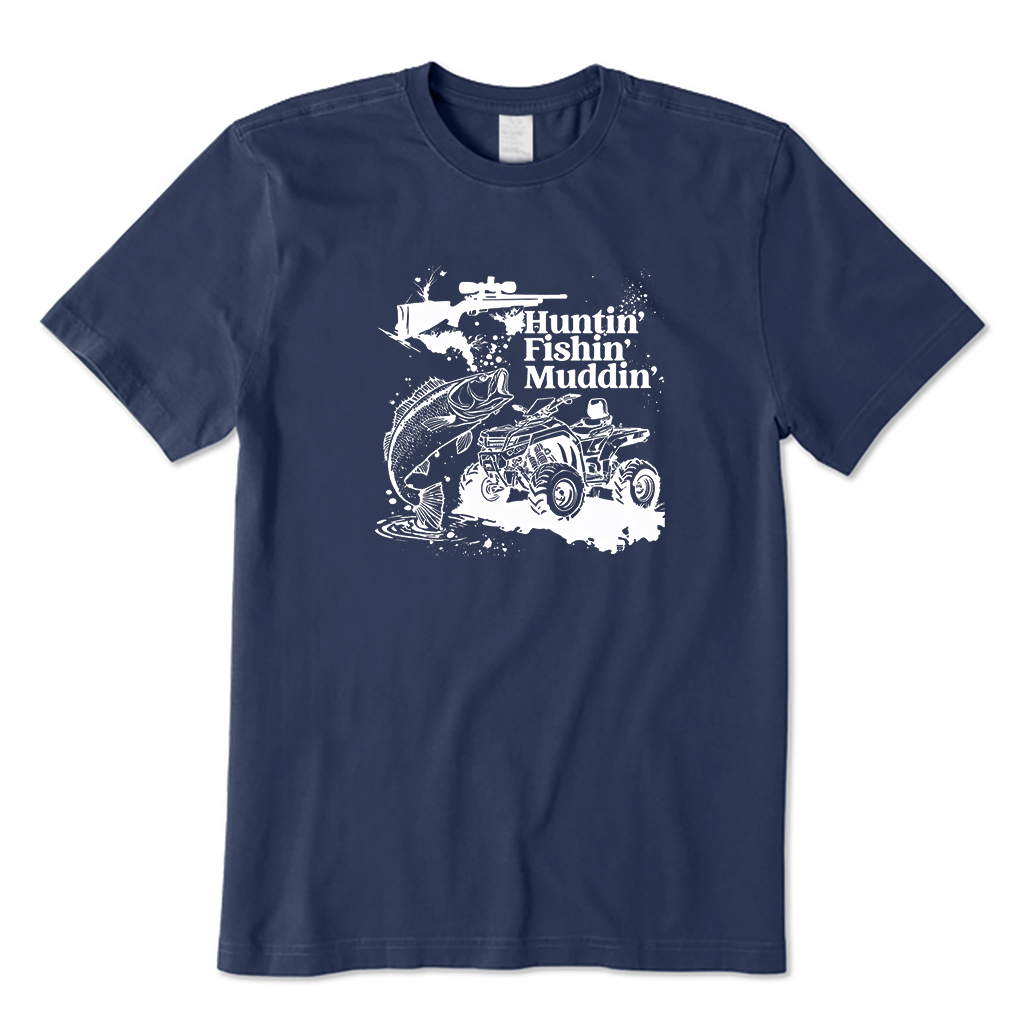 Huntin Fishin Muddin T-Shirt