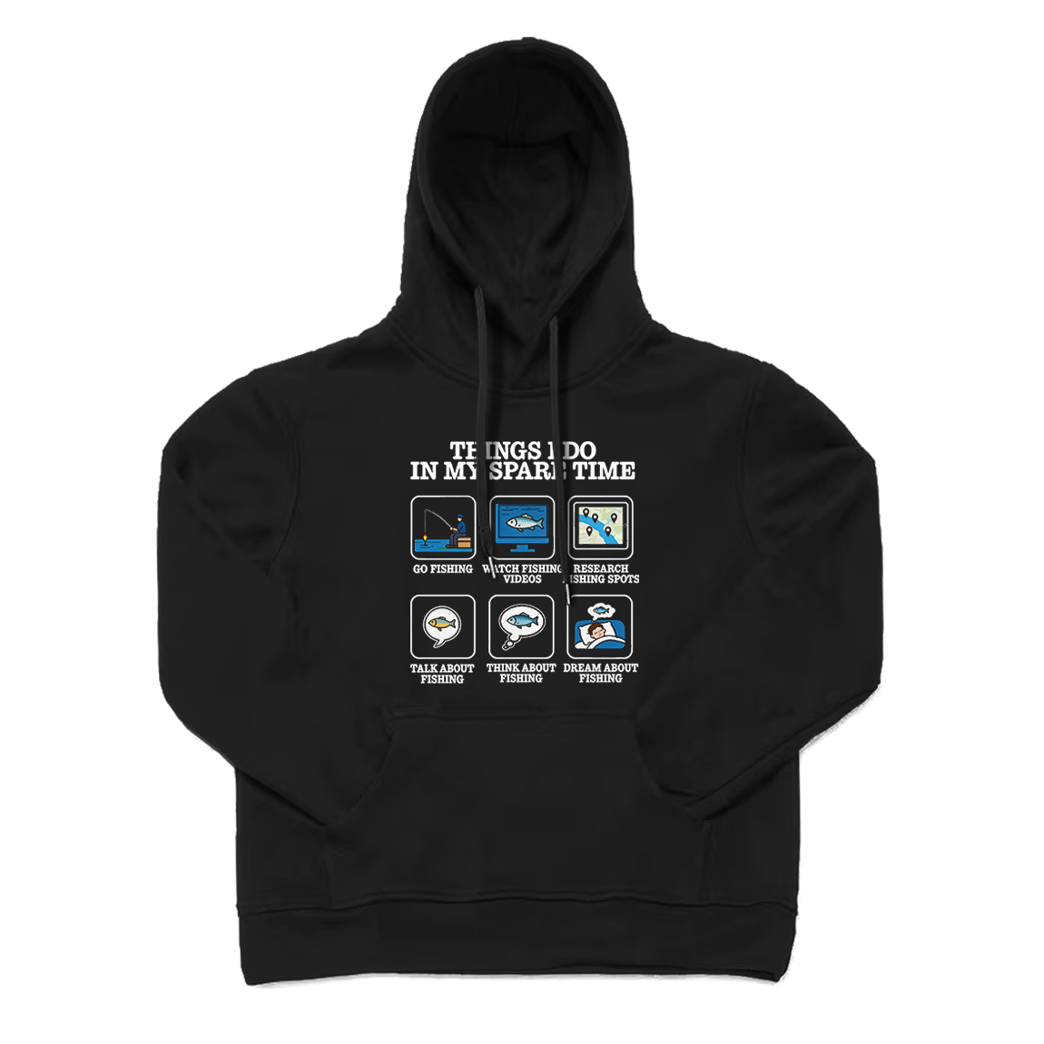 Things I Do in My Spare Time Funny Fishing Lover Hoodie