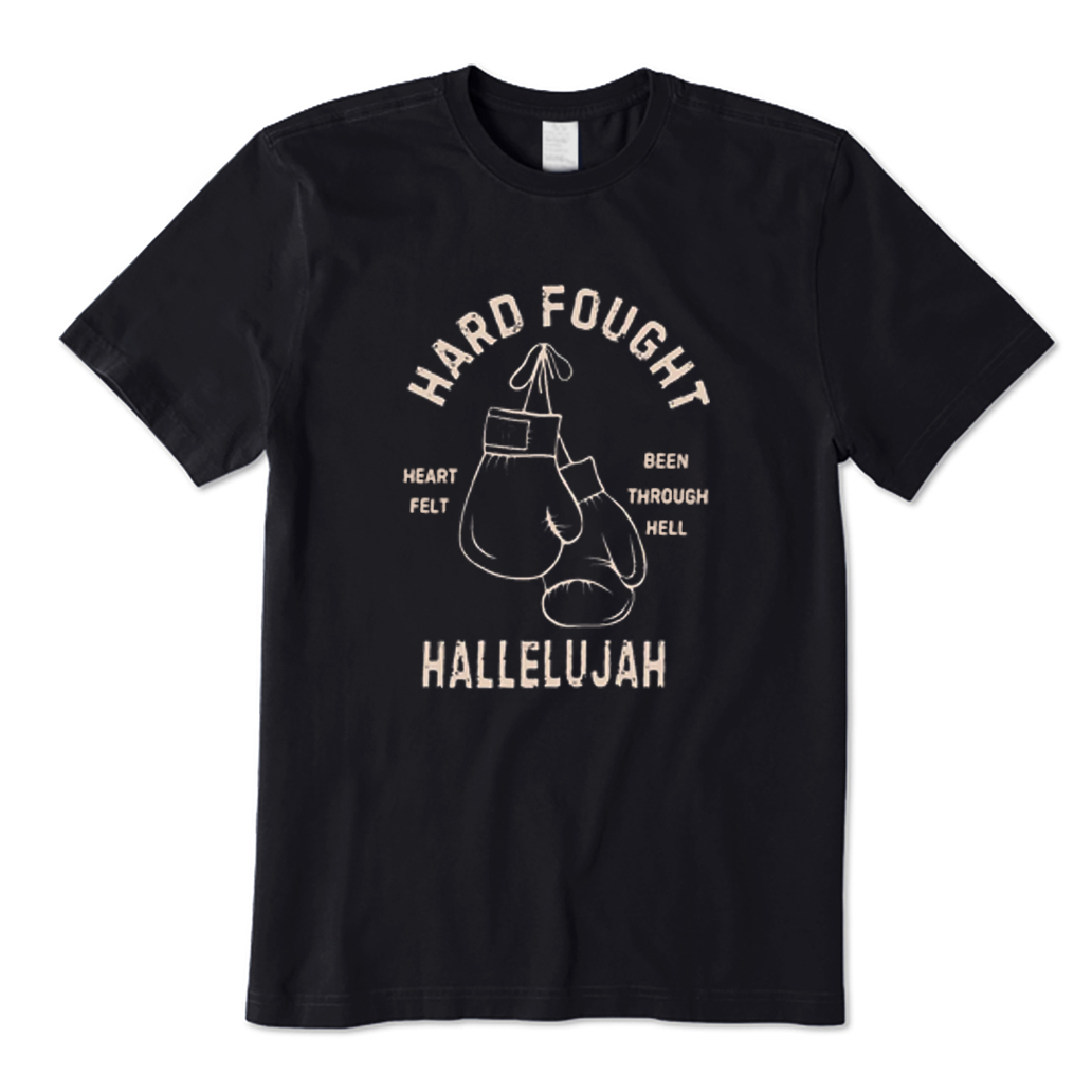 Hard Fought T-Shirt