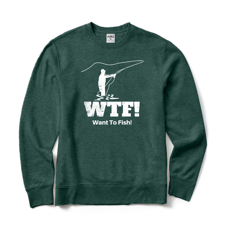 WTF Want To Fish Crewneck Sweatshirt