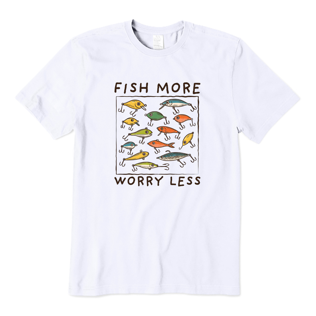 Fish More Worry Less T-shirt