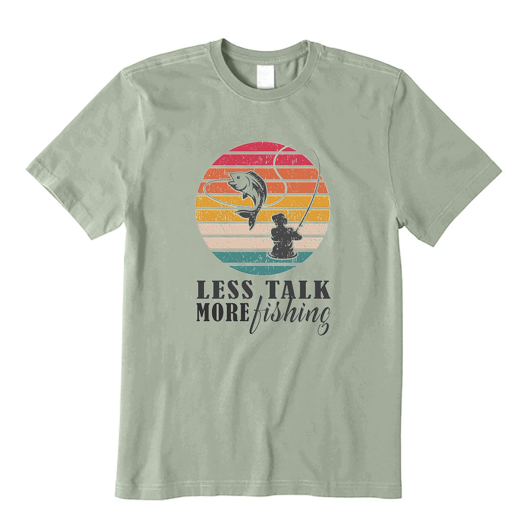 Less Talk More Fishing T-Shirt