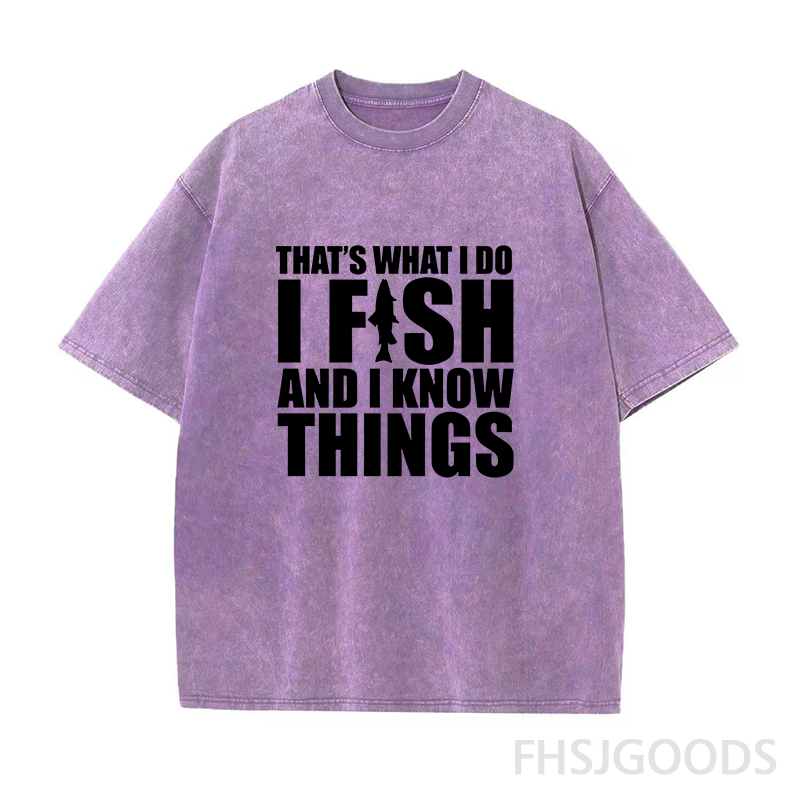 I Fish and I Know Things Unisex Distressed T-Shirt