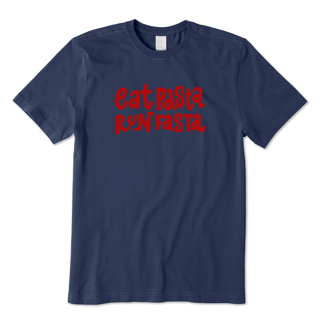 Eat Pasta Run Fasta T-shirt