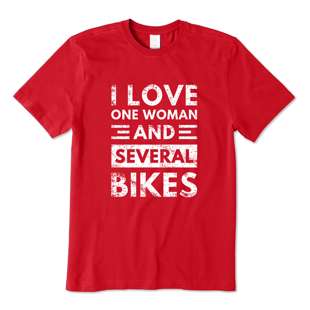 I Love One Woman and Several Bikes T-shirt