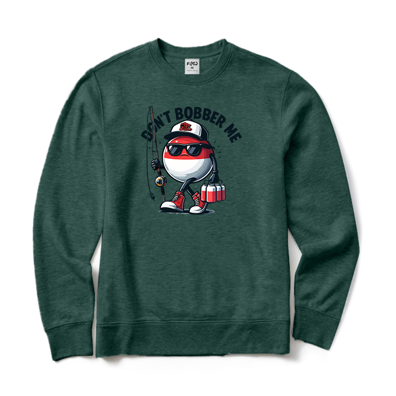 Don't Bobber Me Crewneck Sweatshirt