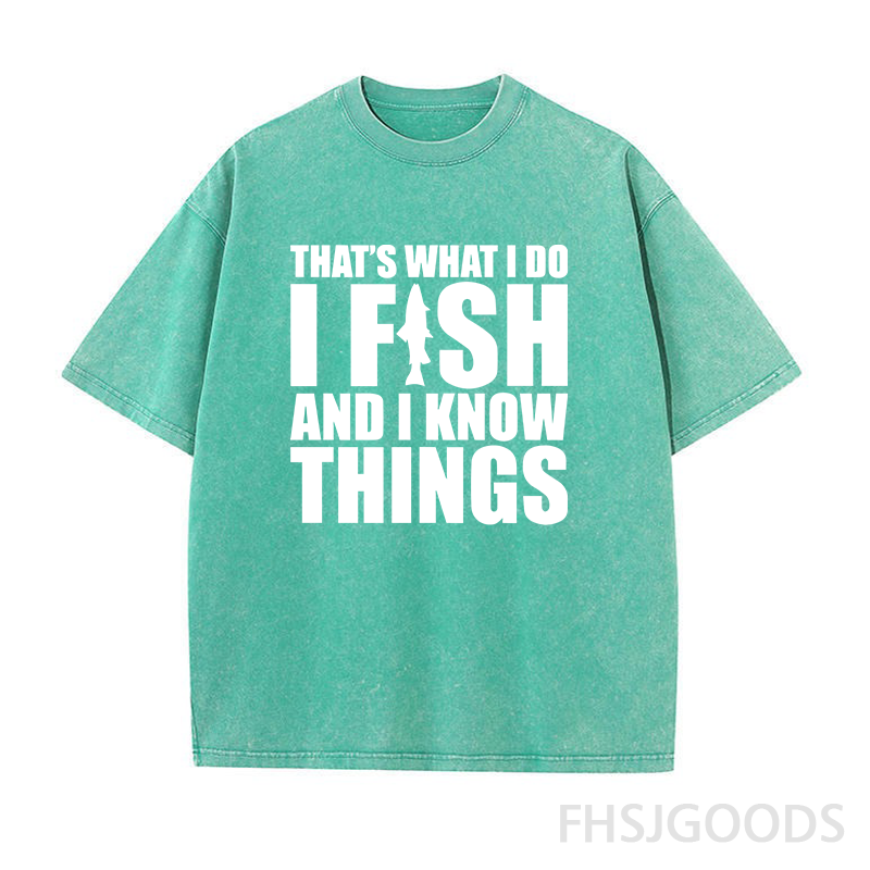 I Fish and I Know Things Unisex Distressed T-Shirt