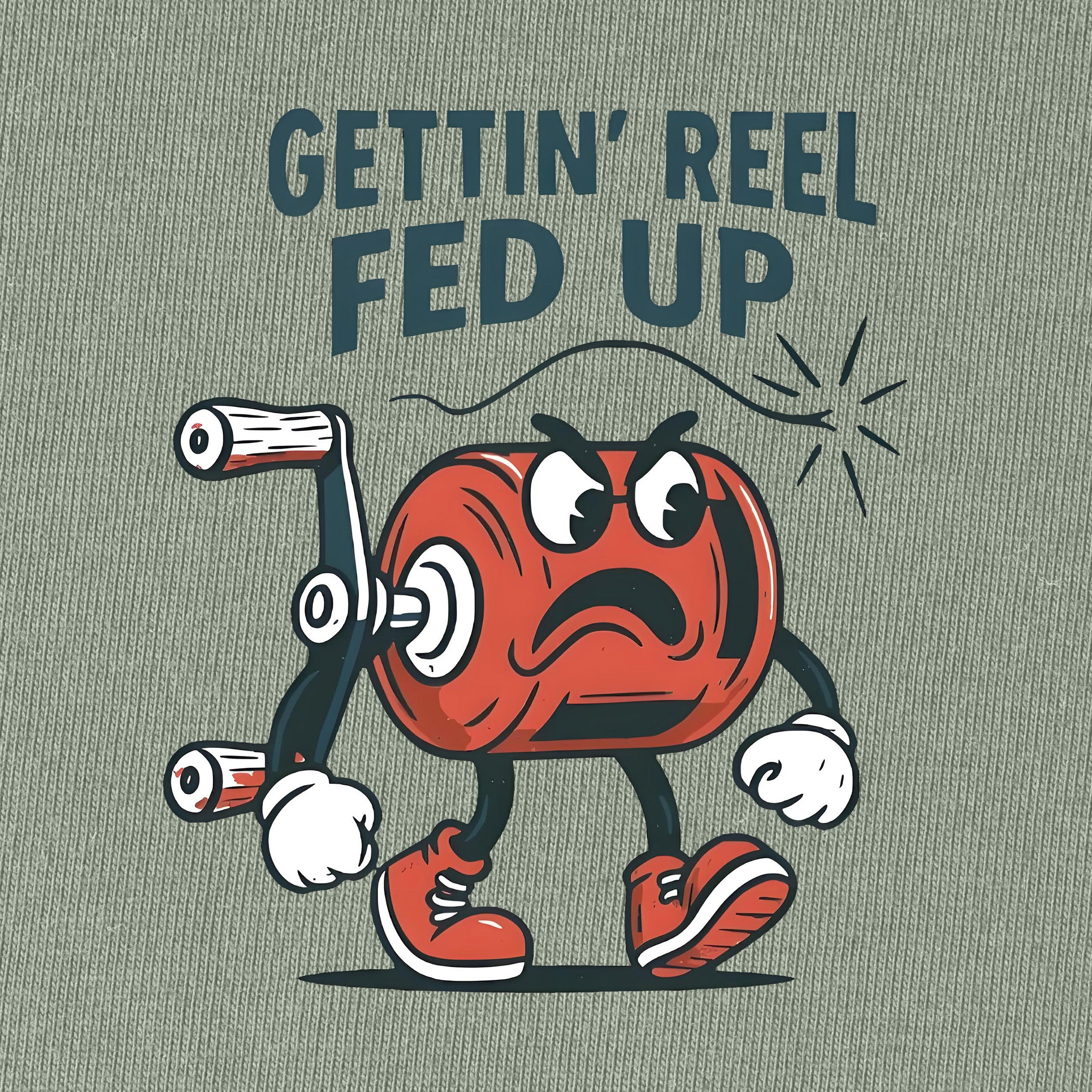 Gettin’ Reel Fed Up T-Shirt for Women