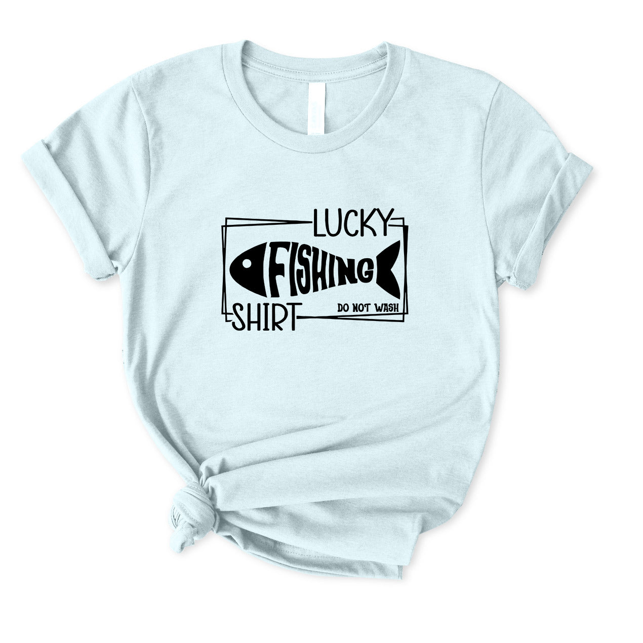 Lucky Shirt Do Not Wash T-Shirt for women