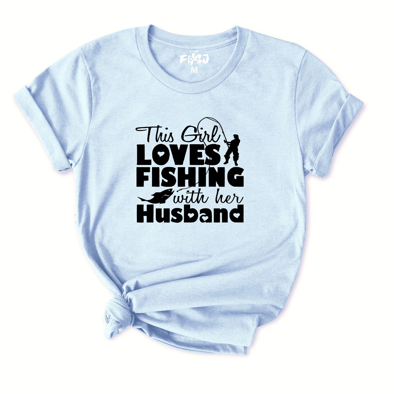 this girl love fishing with husband T-Shirt for Women