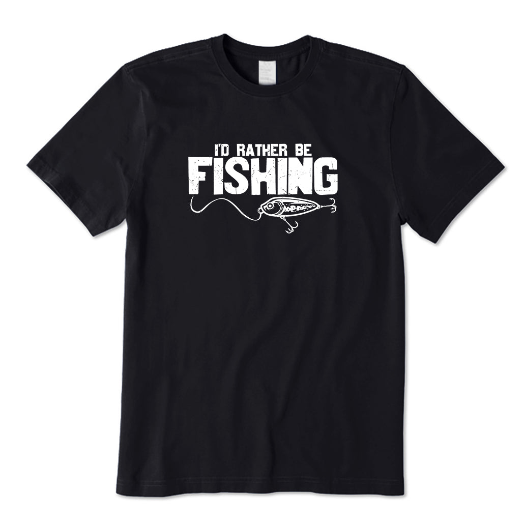 I'd Rather Be Fishing T-Shirt