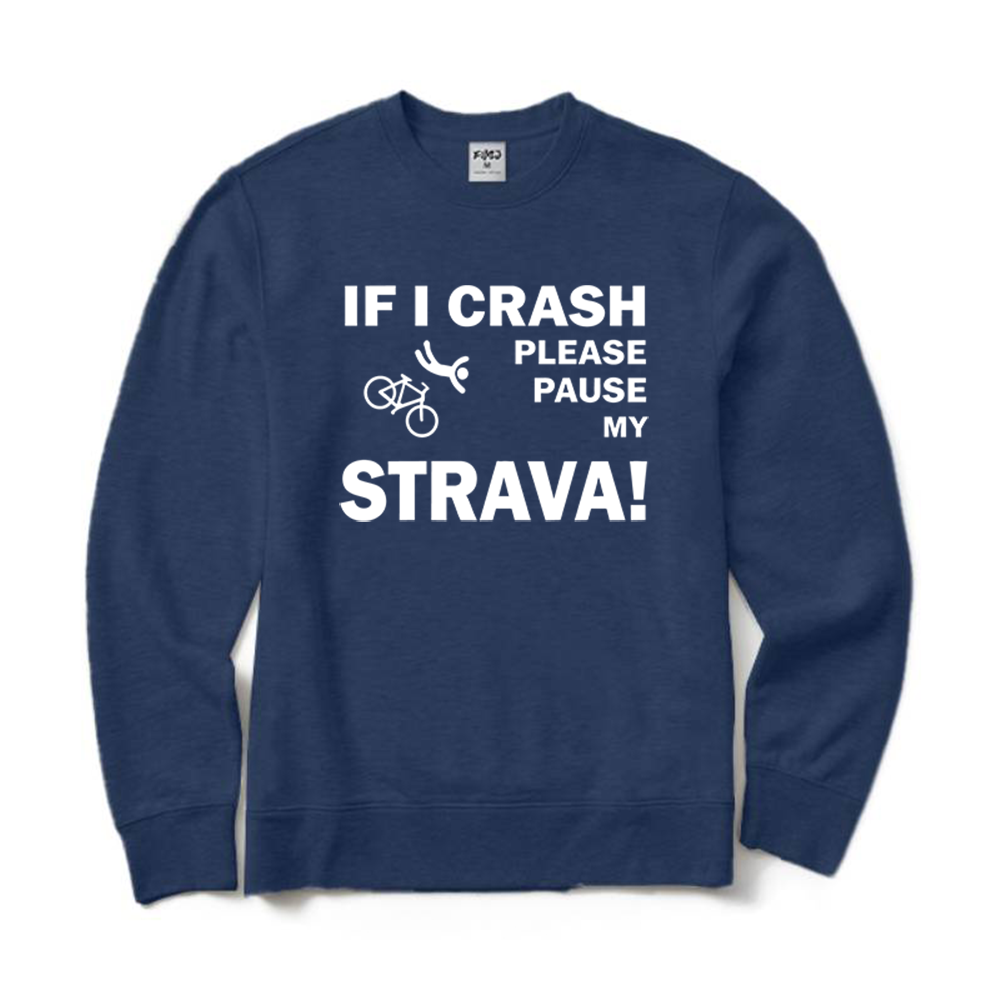 If I Crash Cycling Crewneck Sweatshirt