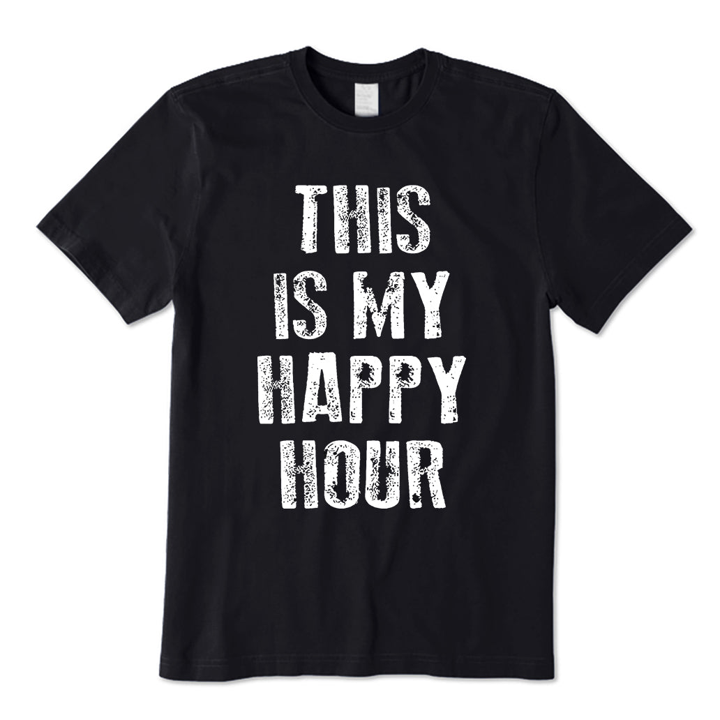 This is My Happy Hour T-Shirt