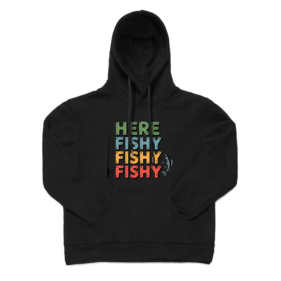 Here Fishy Fishy Fishy Hoodie