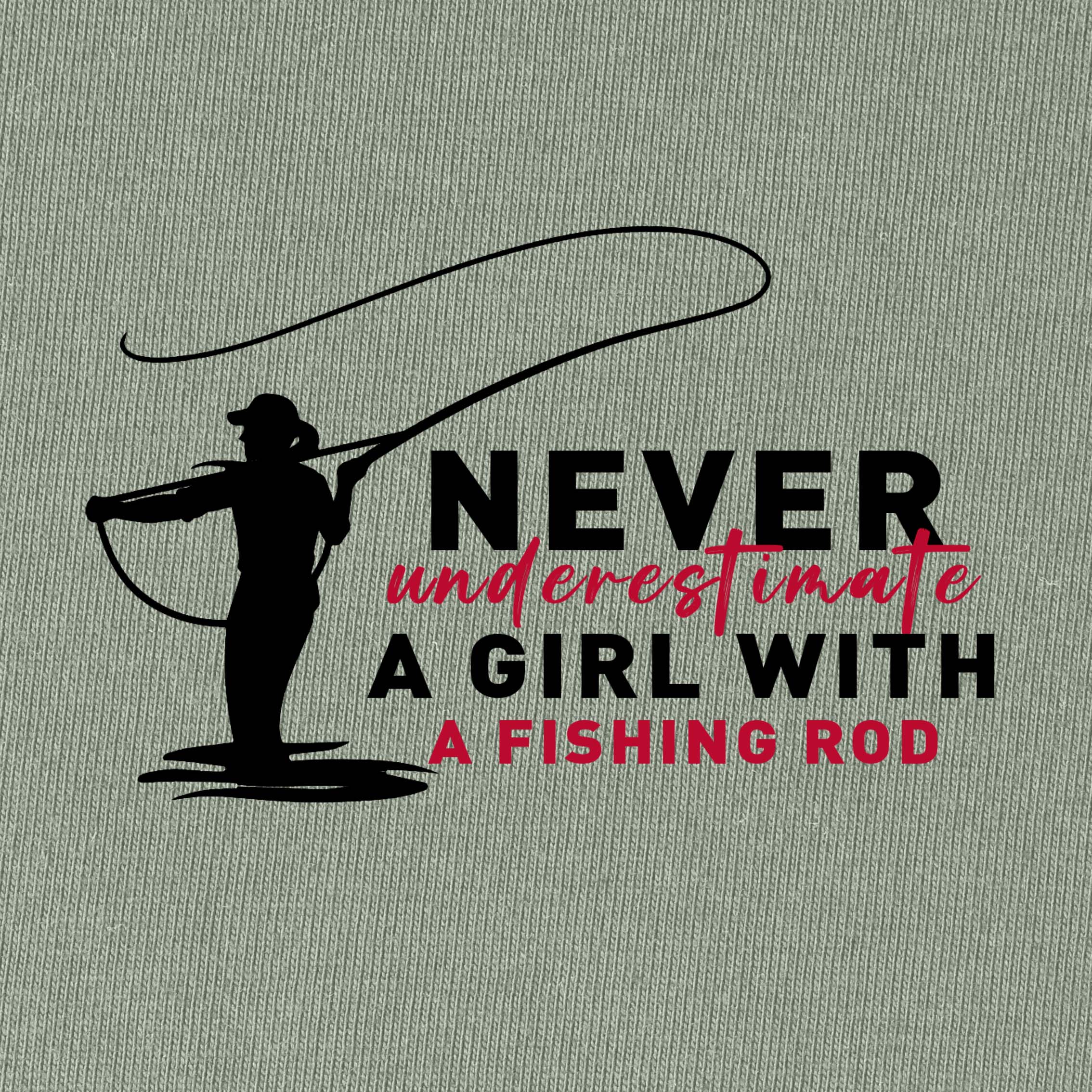 Never Understimate A Girl with A Fishing Rod T-Shirt for Women