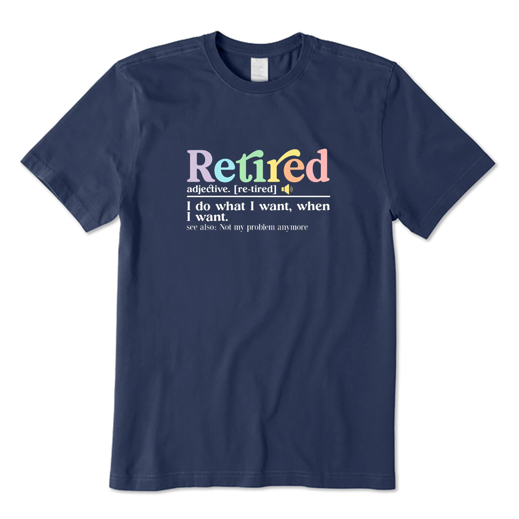 Retired Definition T-shirt
