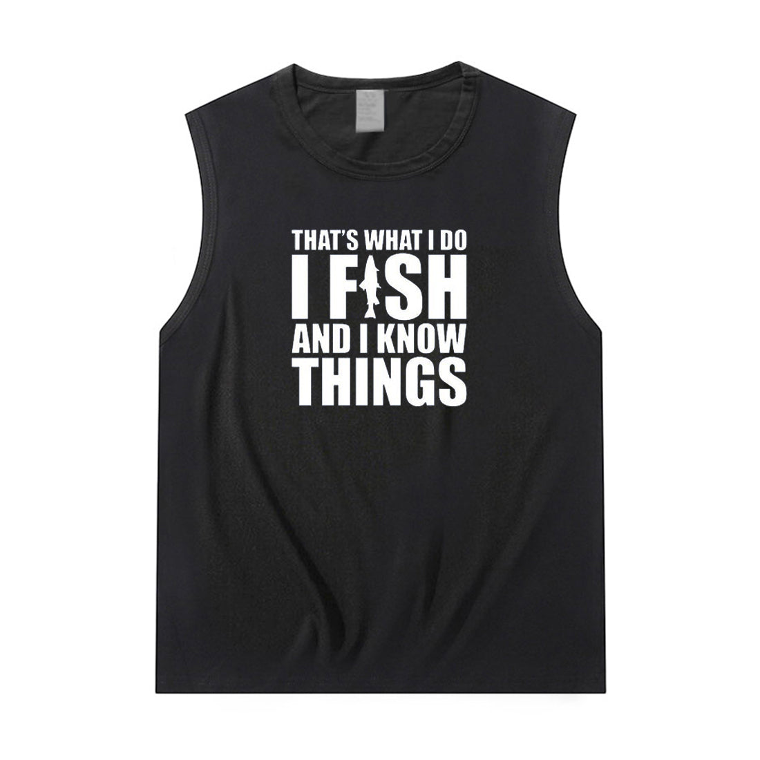 Women I FISH AND I KNOW THINGS Tank Top