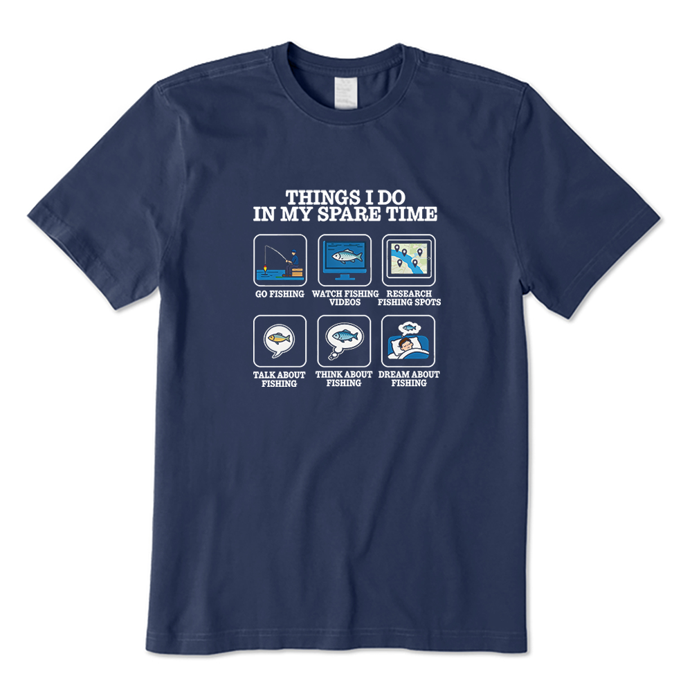 Things I do in my spare time Funny Fishing Lover T-shirt