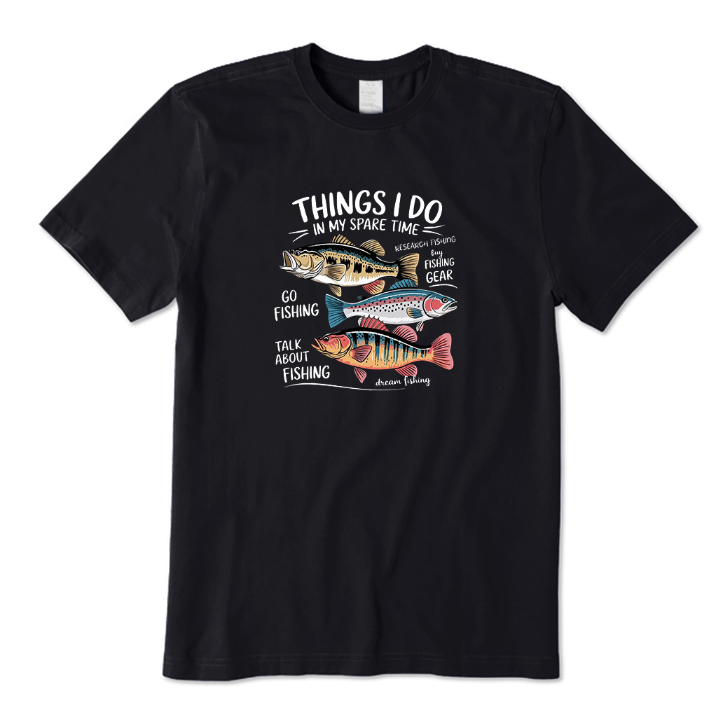 Fishing Things I Do In My Spare Time T-Shirt