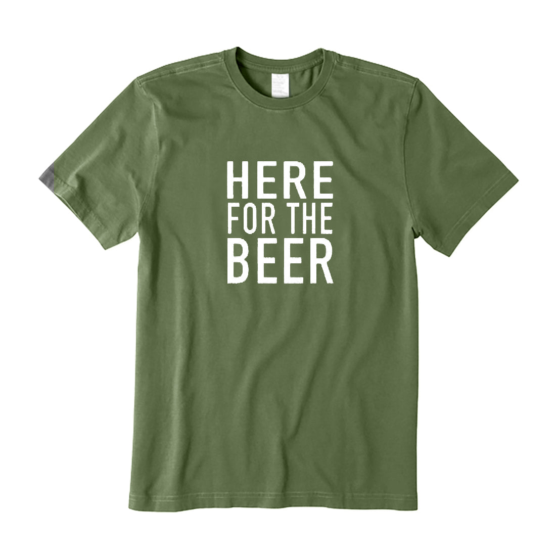 Here for The Beer T-Shirt