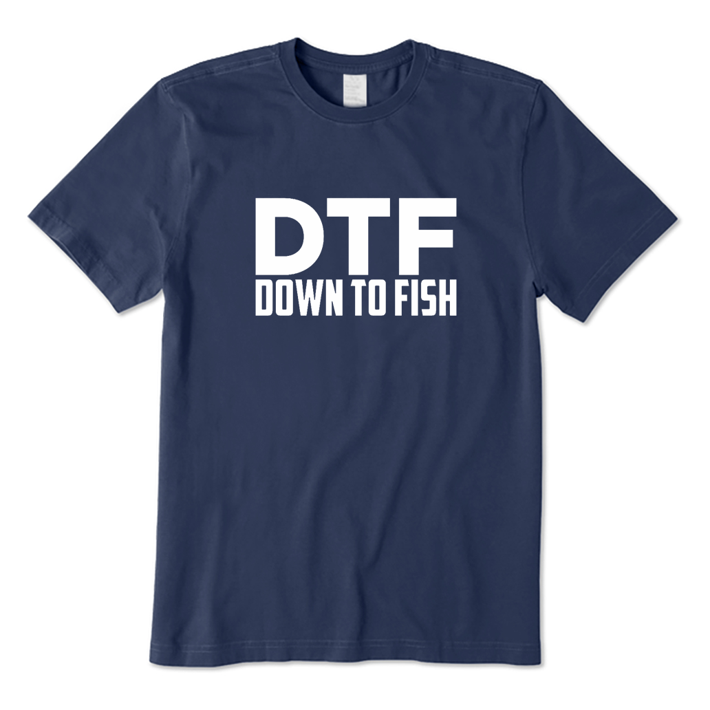 DTF Down To Fish T-Shirt