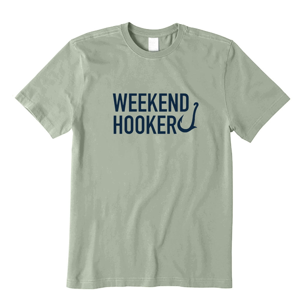 Weekend Hooker T-Shirt