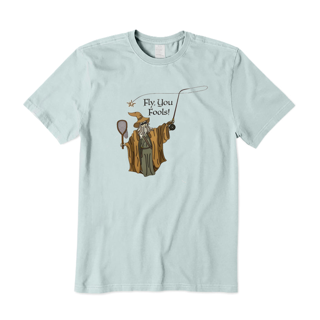 Fly You Fools T-Shirt