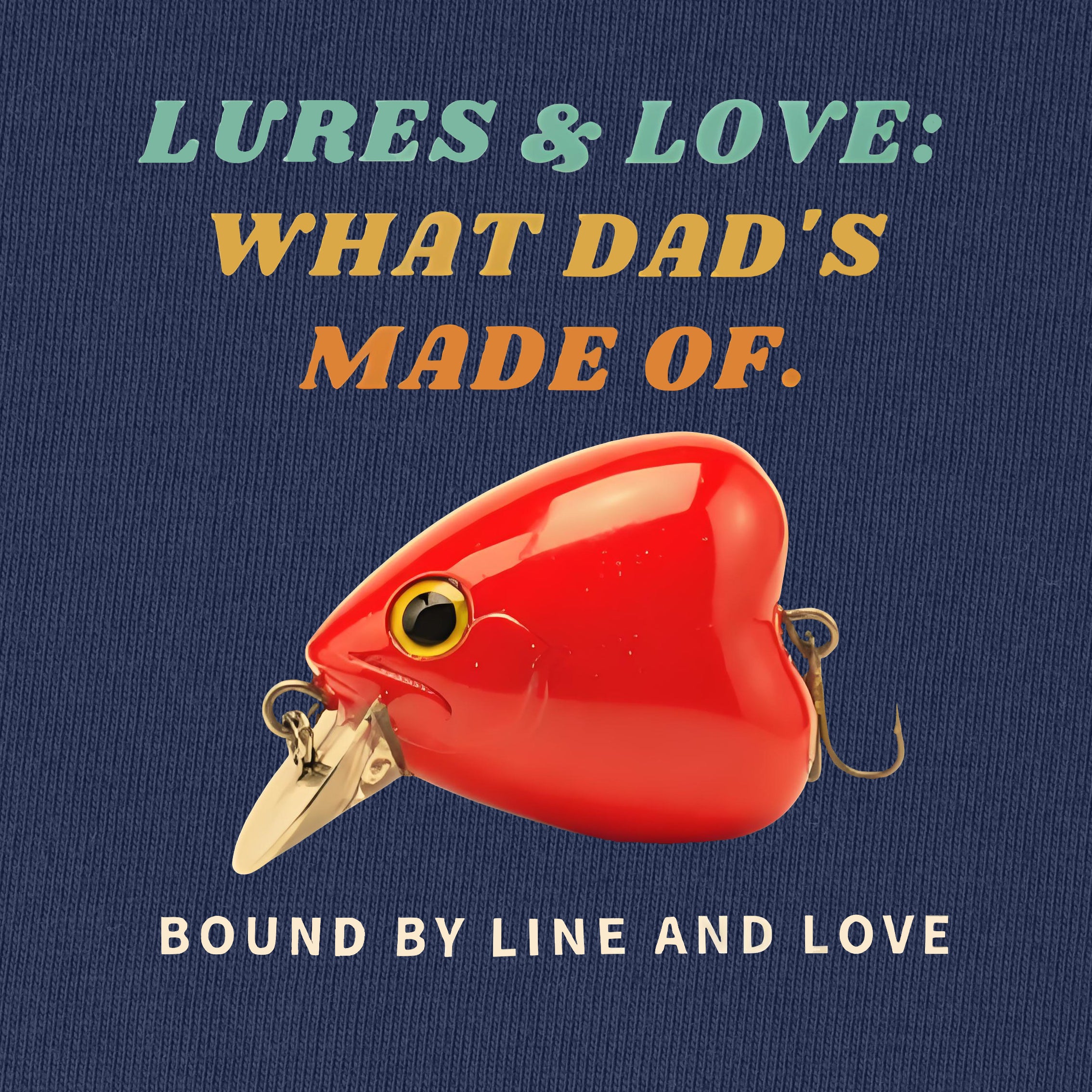 Love and Lures T-Shirt