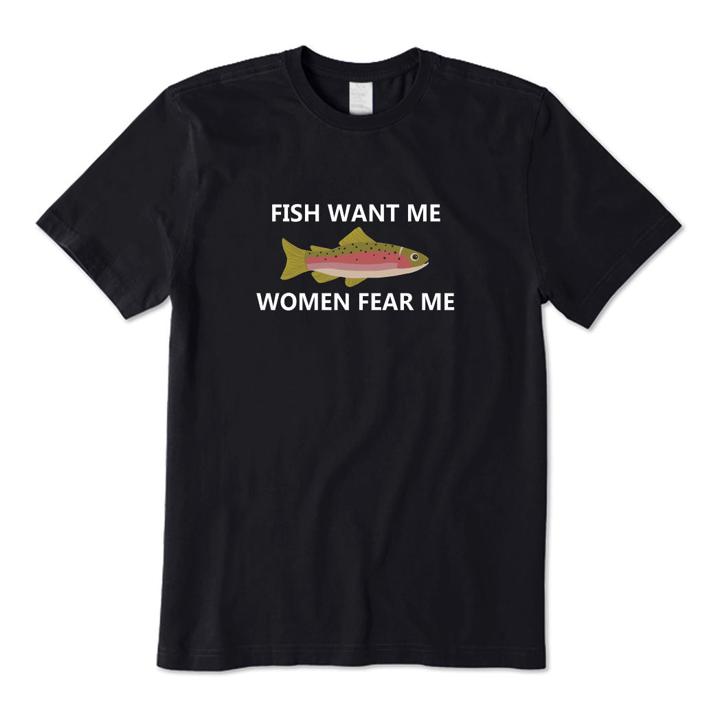 Fish Want Me Women Fear Me T-Shirt