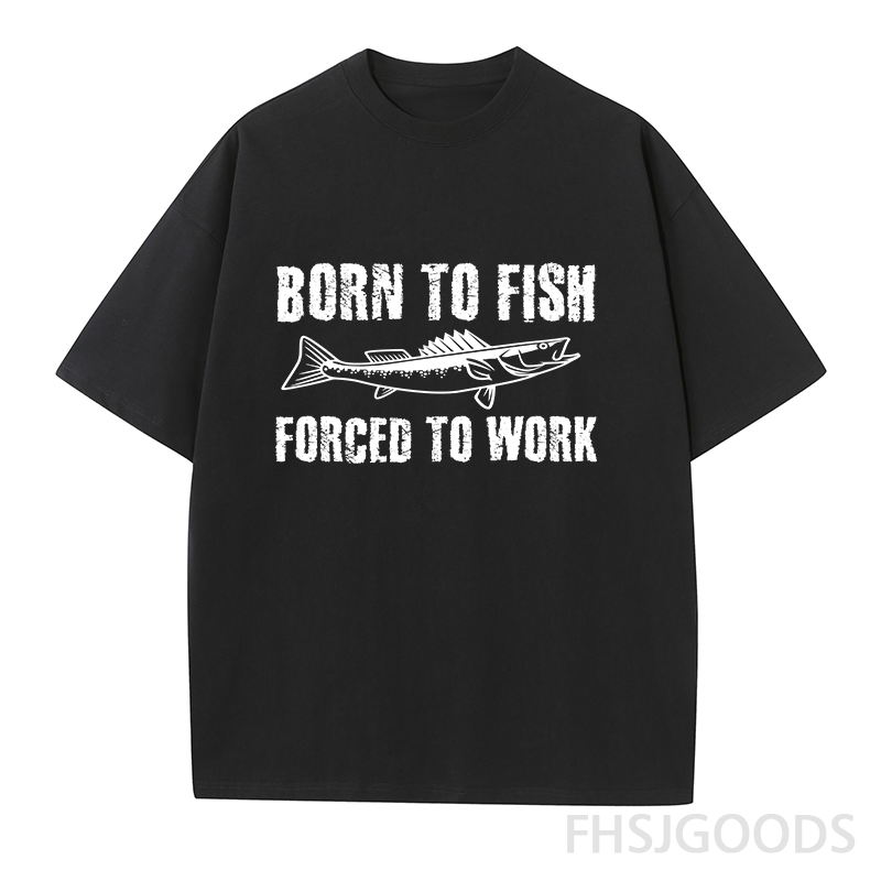 Born To Fish Forced To Work Unisex T-Shirt