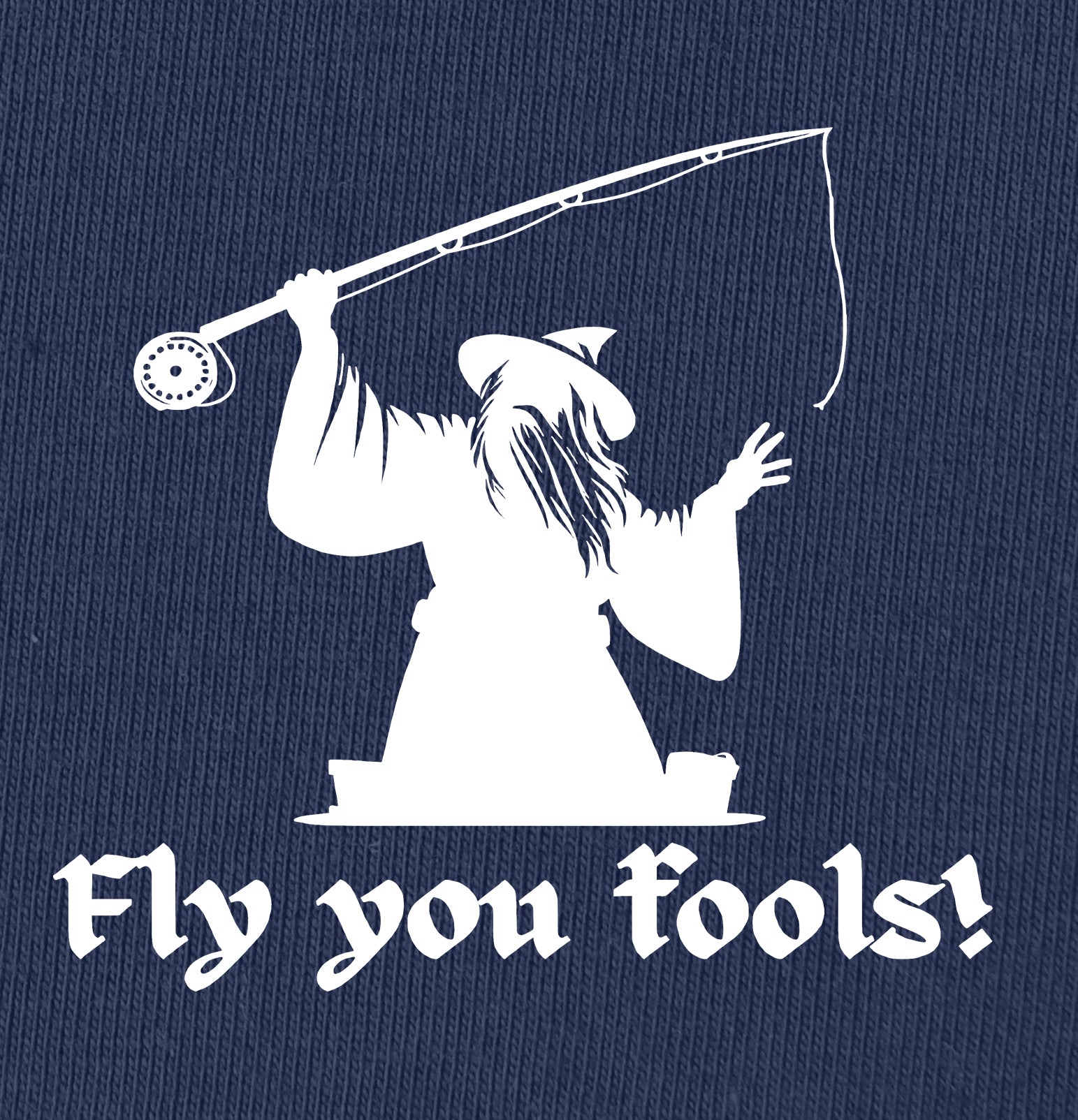 Fly You Fools T-Shirt