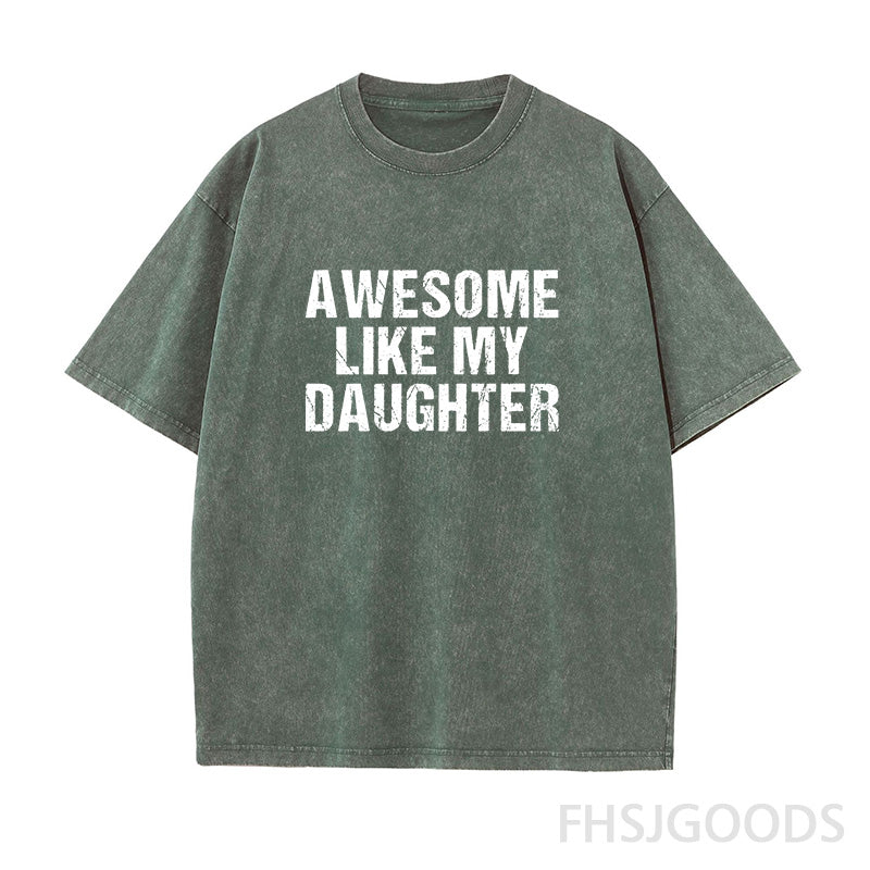 Awesome Like My Daughter Unisex Distressed T-Shirt