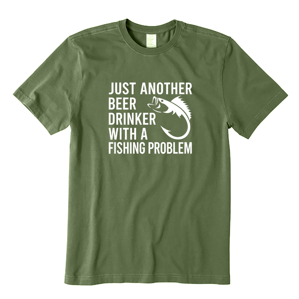 Funny Just Another Beer Drinker with A Fishing Problem T-shirt