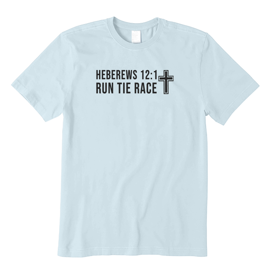 Run The Race Hebrews 12:1 T-Shirt