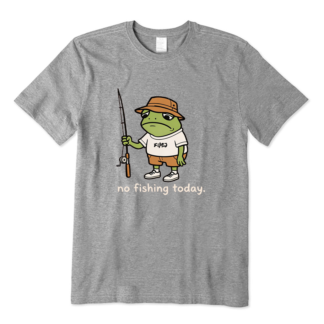 No Fishing Today Frog T-shirt